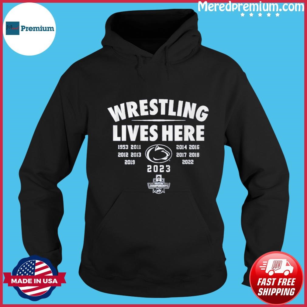 Penn State Wrestling Lives Here Shirt Hoodie.jpg