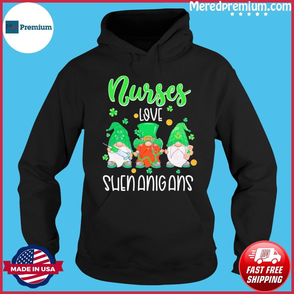 Nurses Love Shenanigans Funny Gnomes Nurse St Patrick’s Day Shirt Hoodie.jpg