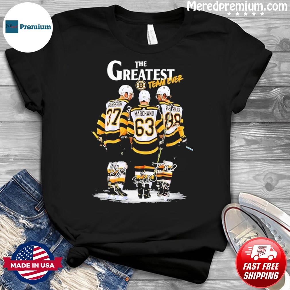 Official Boston Bruins The Greatest Team Ever Bergeron Marchand Pastrnak Signature Shirt