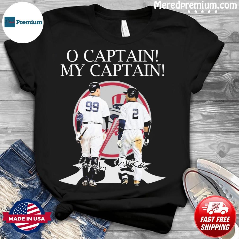 Derek Jeter and Aaron Judge Oh captain my captain signature shirt, hoodie,  sweater, long sleeve and tank top