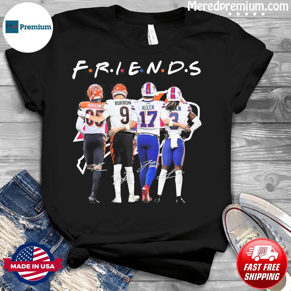 Friends Tee Higgins Joe Burrow Josh Allen And Damar Hamlin