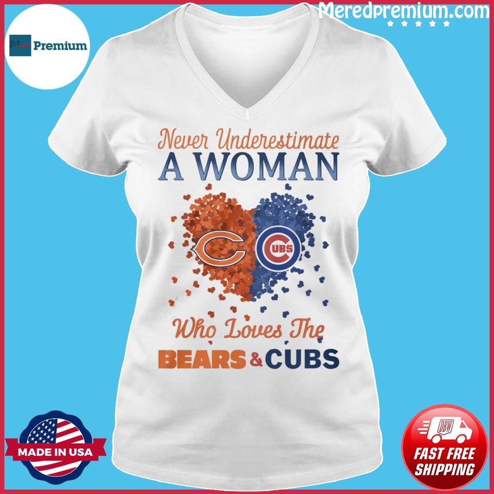 Hearts Never Underestimate A Woman Who Loves The Chicago Bears And Chicago  Cubs Shirt