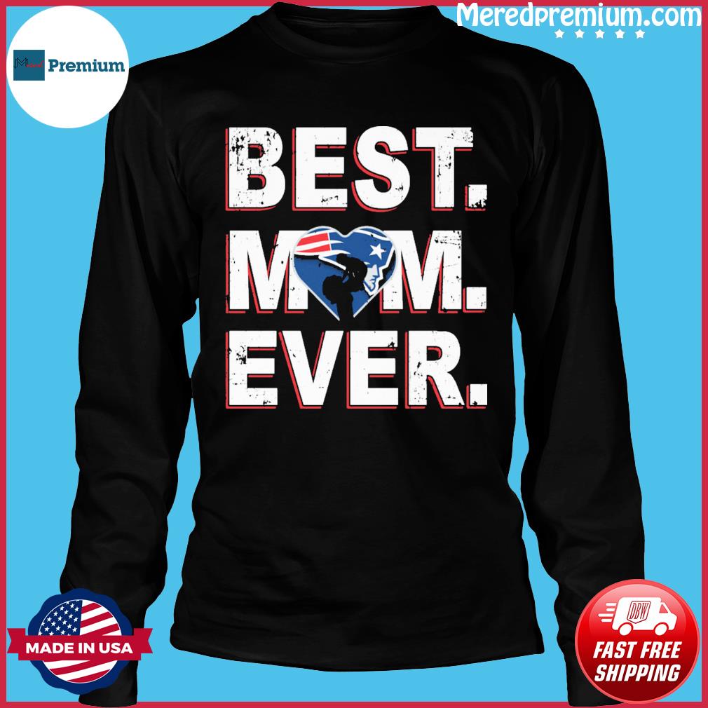 Best Mom Ever New England Patriots Heart shirt, hoodie, sweater, long  sleeve and tank top