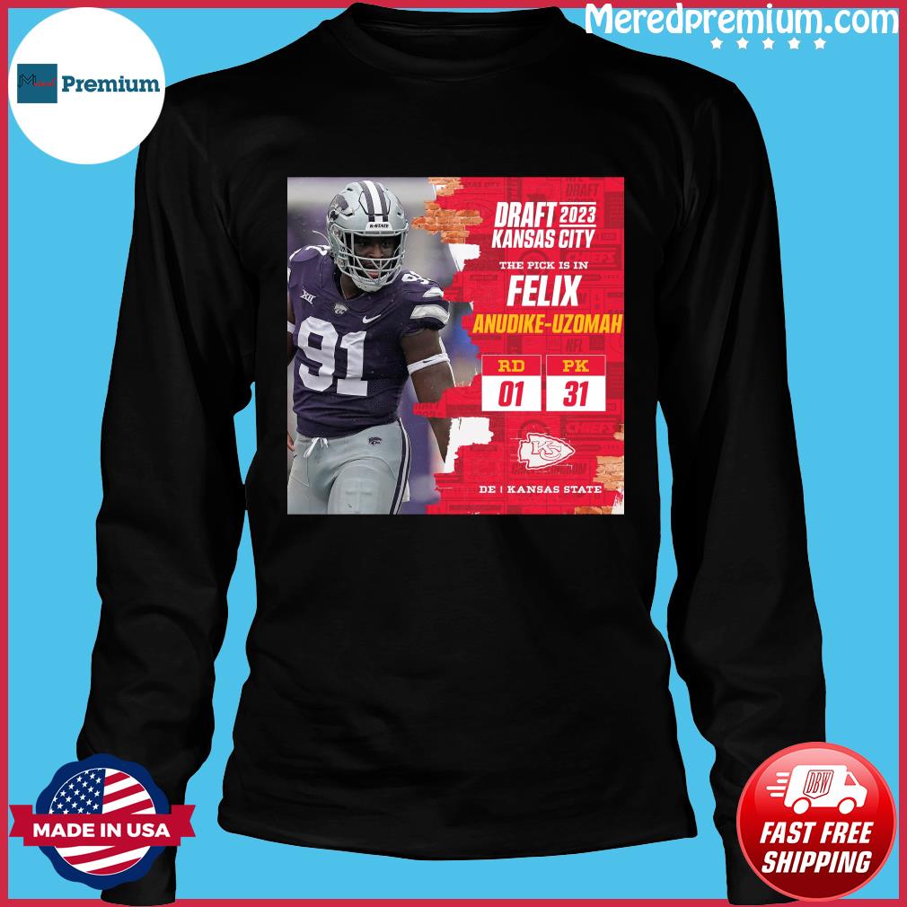 NFL Draft 2023 Kansas City The Pick Is In Felix Anudike-Uzomah Shirt,  hoodie, sweater, long sleeve and tank top