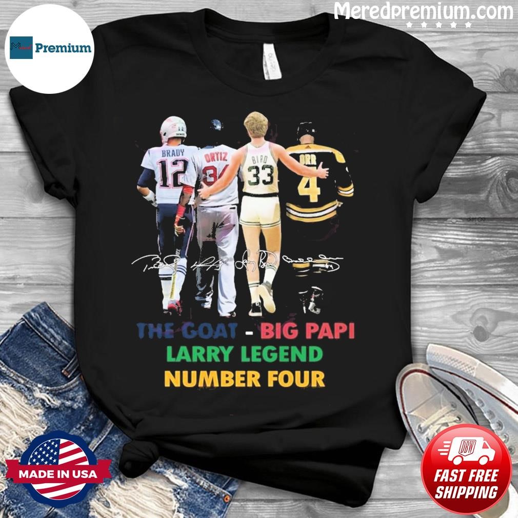 Brady Ortiz Bird And Orr The Goat – Big Papi Larry Legend Number Four Shirt,  hoodie, sweater, long sleeve and tank top