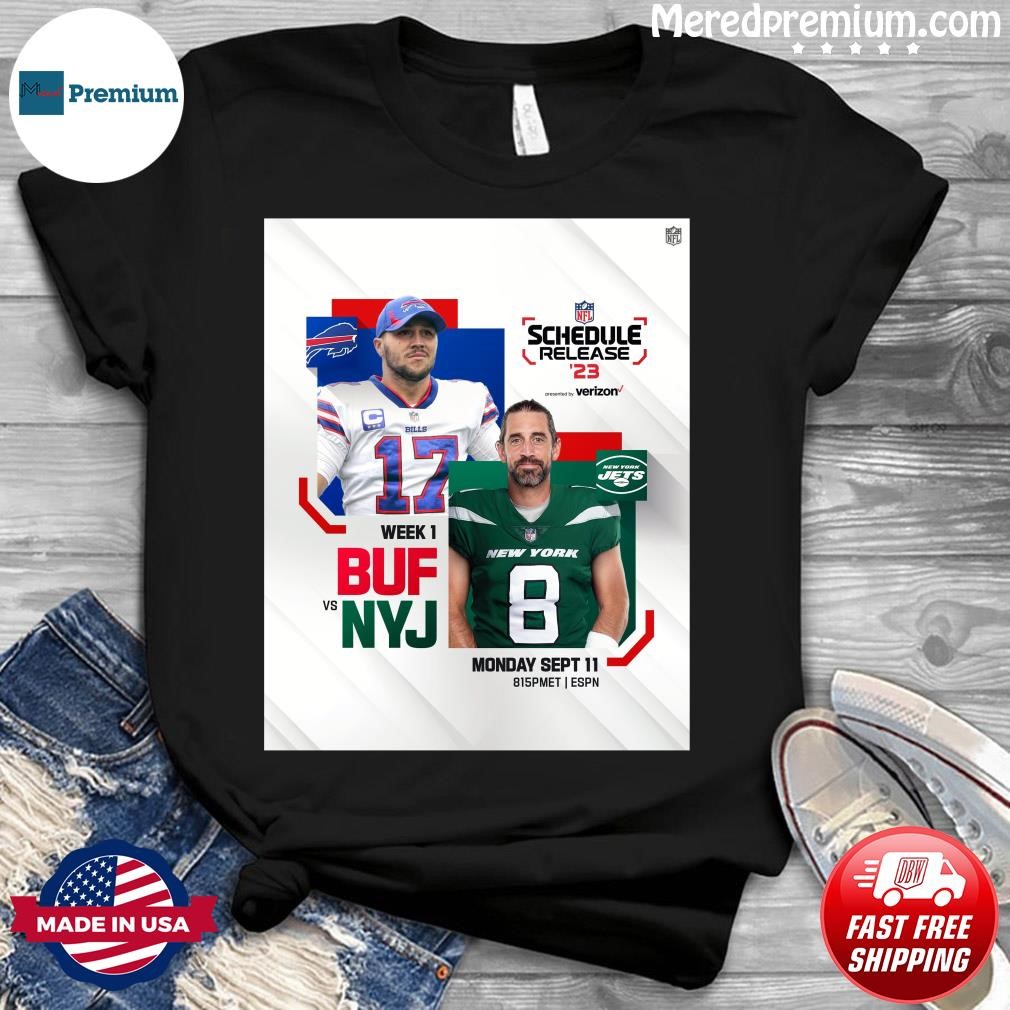 Buffalo Bills Vs New York Jets 2023 NFL Schedule Release Shirt, hoodie,  sweater, long sleeve and tank top