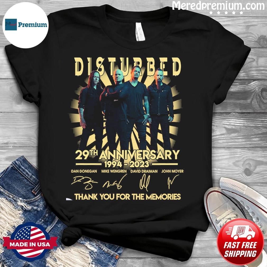 Disturbed Band 29th Anniversary 1994-2023 Thank You For The Memories Shirt