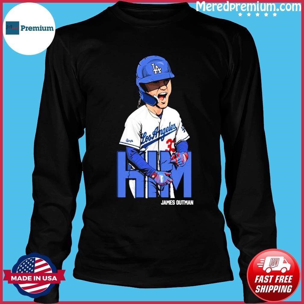 Official Him james outman los angeles Dodgers T-shirt, hoodie