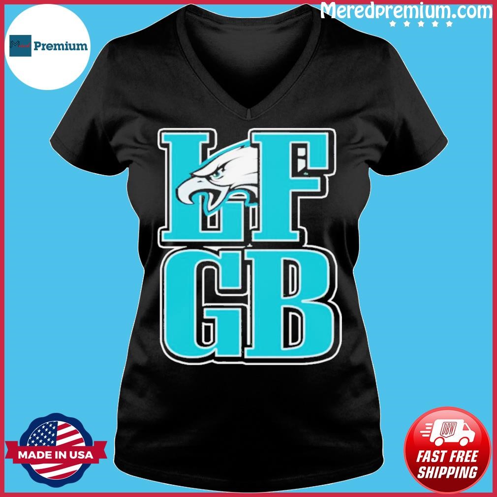 Lets Fucking Go Birds Philadelphia Eagles Shirt