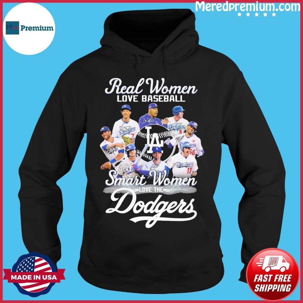 LA Dodgers Real Women Love Baseball Smart Women Love The Dodgers