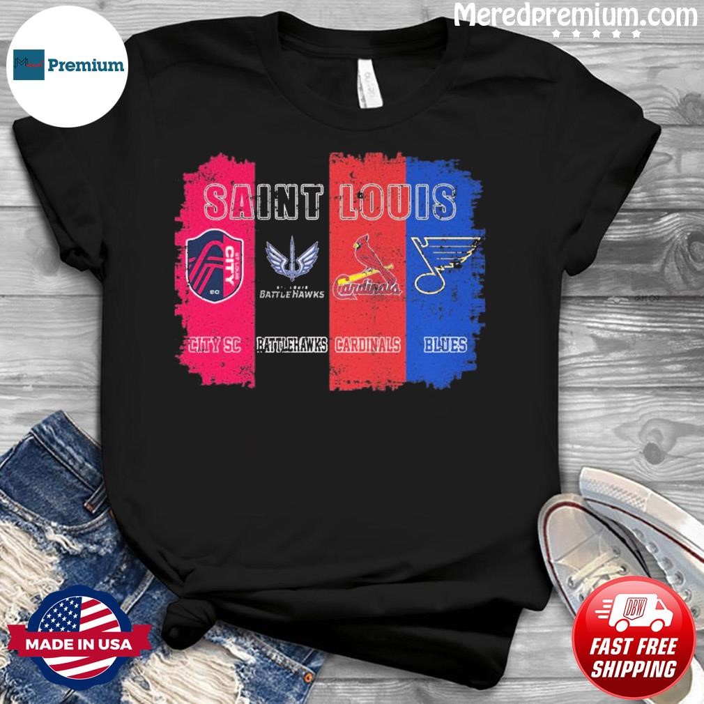 St. Louis Team Sports Champions Cardinals Blues City SC And Battlehawks  American Flag 2023 Shirt, hoodie, sweater, long sleeve and tank top