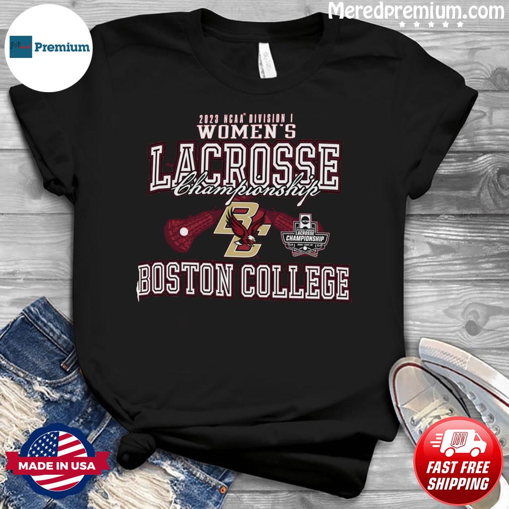Boston College 2023 NCAA DI Women's Lacrosse Championship Shirt