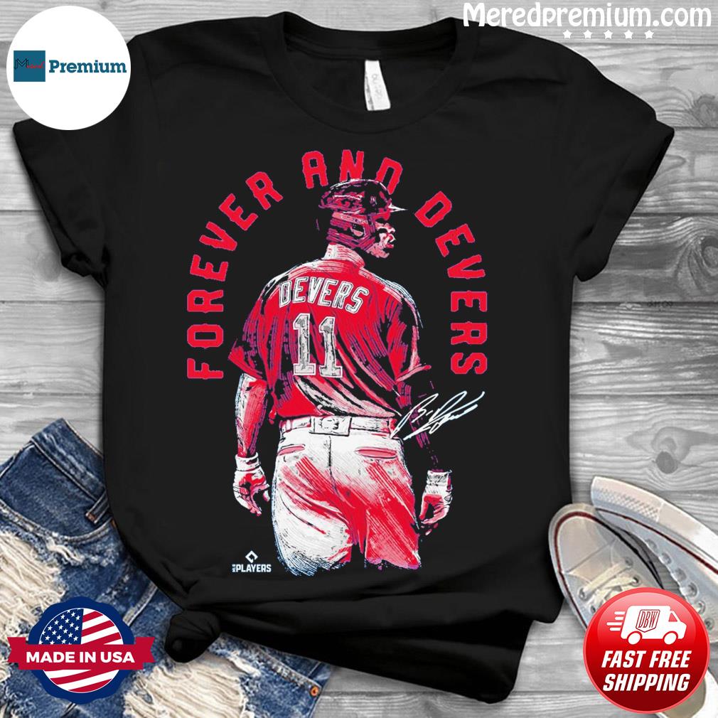 Forever And Devers Rafael Devers Baseball Player Signature Shirt - Limotees