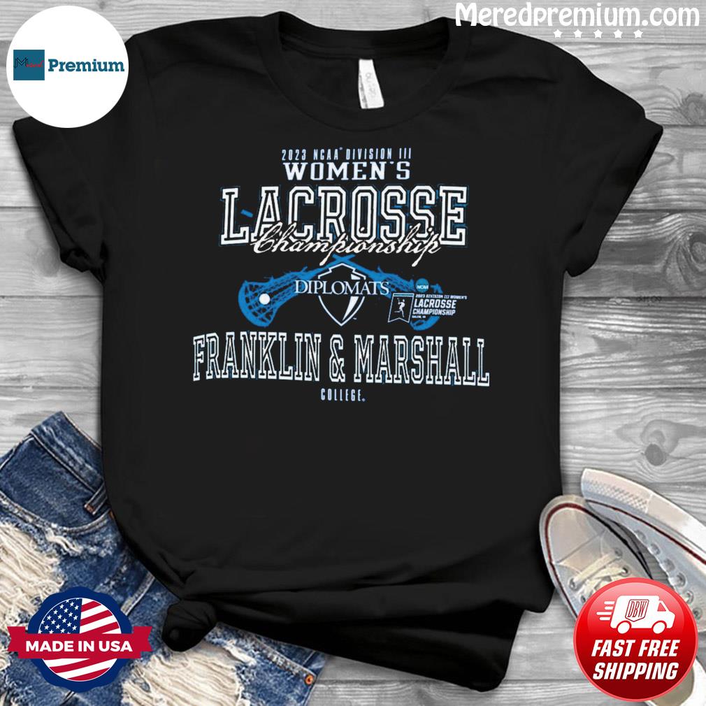 Franklin & Marshall College 2023 D3 Women's Lacrosse Championship Shirt