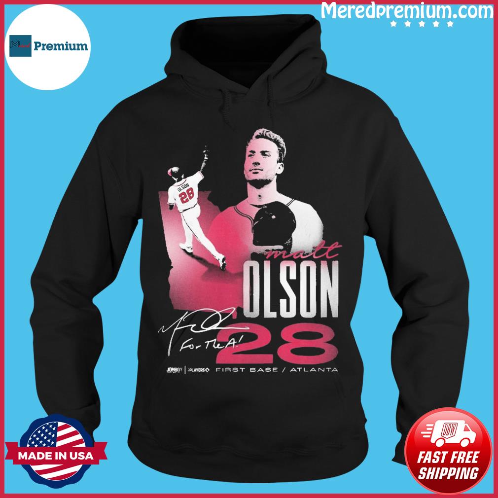 Matt Olson Atlanta Braves First Base Signature Shirt, hoodie