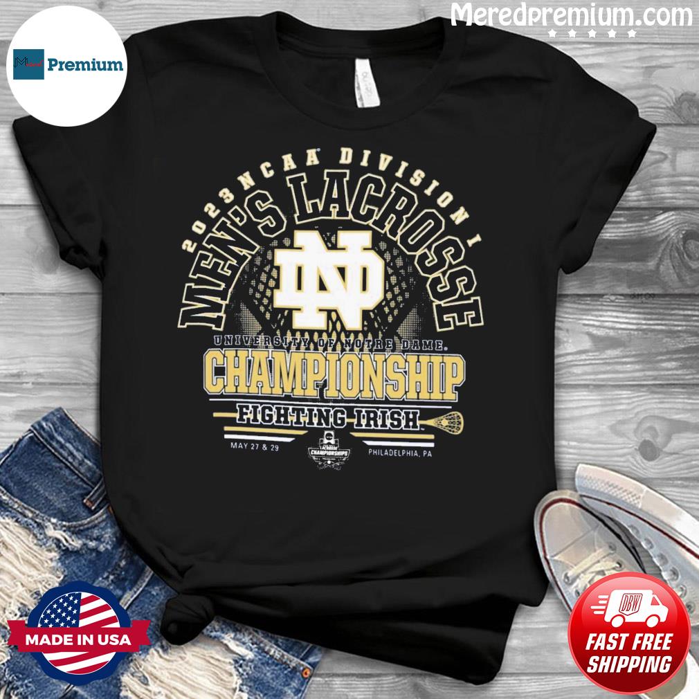 Notre Dame Fighting Irish 2023 NCAA DI Men's Lacrosse Championship Shirt