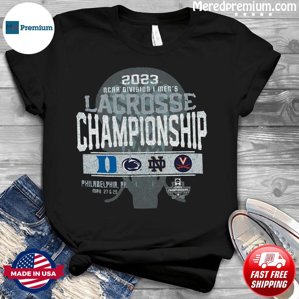 Philadelphia, PA 2023 NCAA DI Men's Lacrosse Championship Shirt