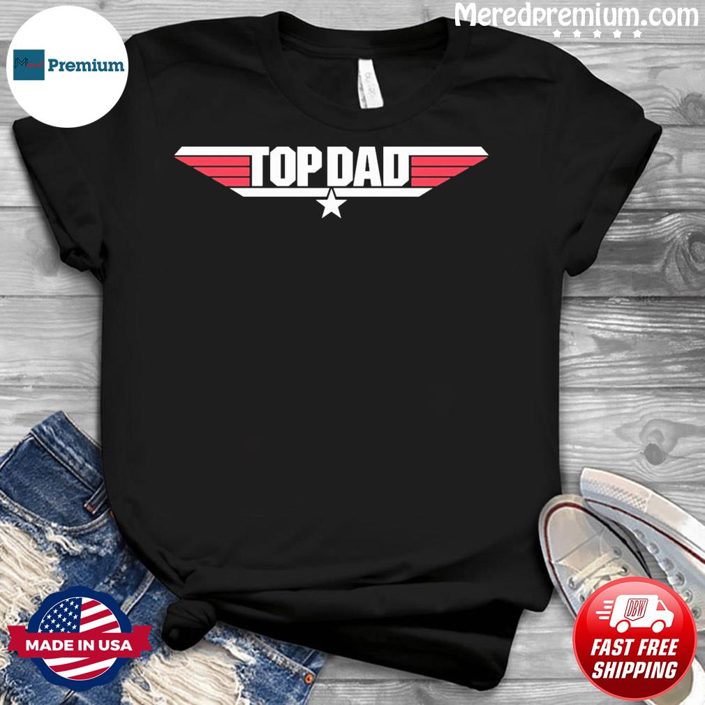 Top Dad Top Gun Logo Shirt