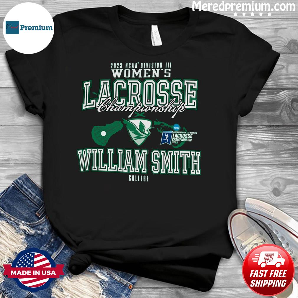 William Smith College 2023 D3 Women's Lacrosse Championship Shirt