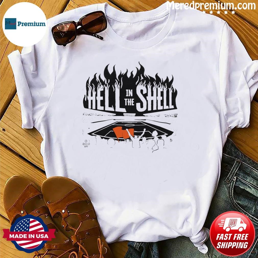 Hell in the Shell stadium Houston Astros shirt, hoodie, sweater