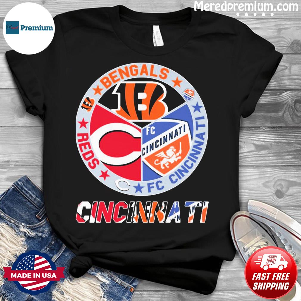 Cincinnati sports teams Cincinnati Cyclones Cincinnati Bengals Cincinnati  Reds FC Cincinnati shirt, hoodie, sweater, long sleeve and tank top