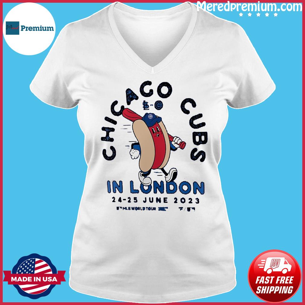 Hot Dog Chicago Cubs 2023 MLB World Tour In London Series Shirt - Limotees