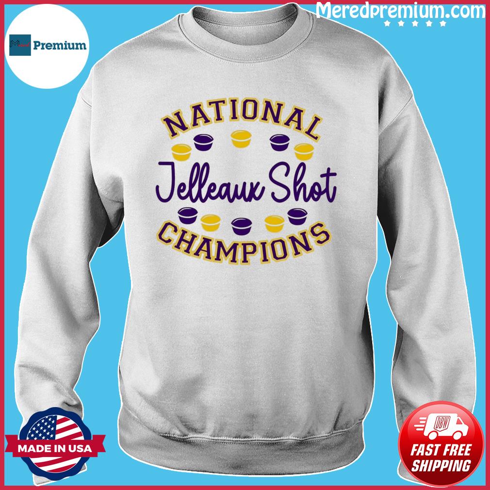 Jelleaux shot national champions shirt, hoodie, sweater, long