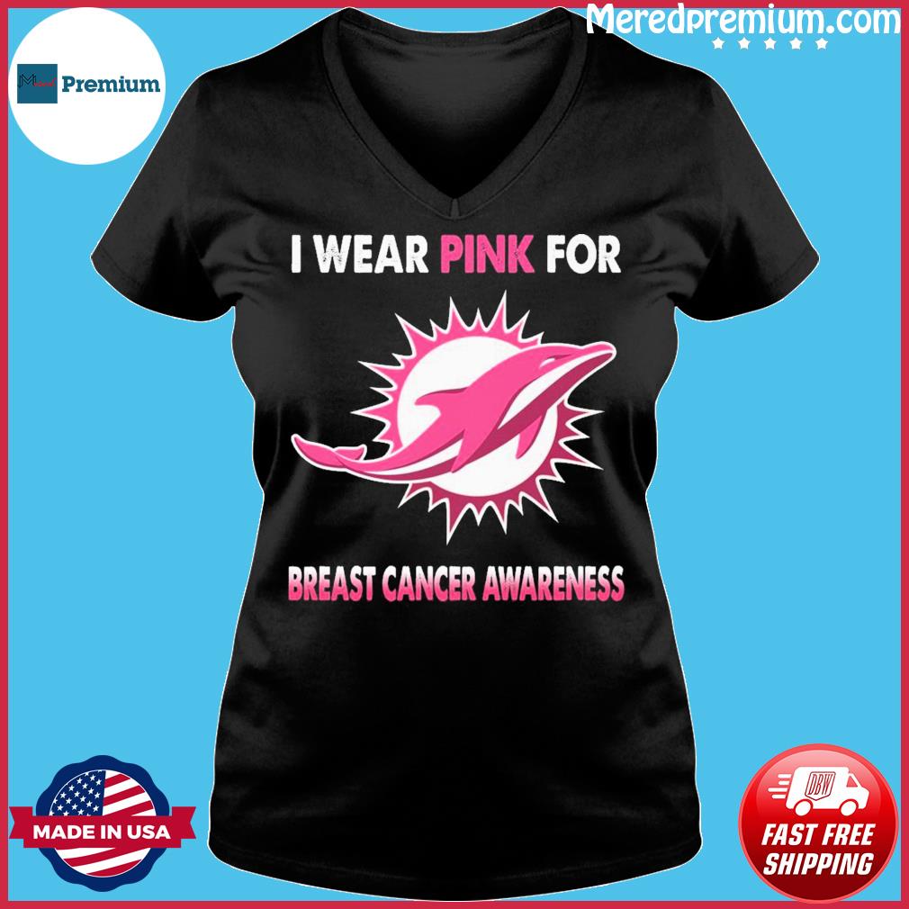 Official miami Dolphins I Wear Pink For Breast Cancer Awareness Shirt,  hoodie, sweater, long sleeve and tank top