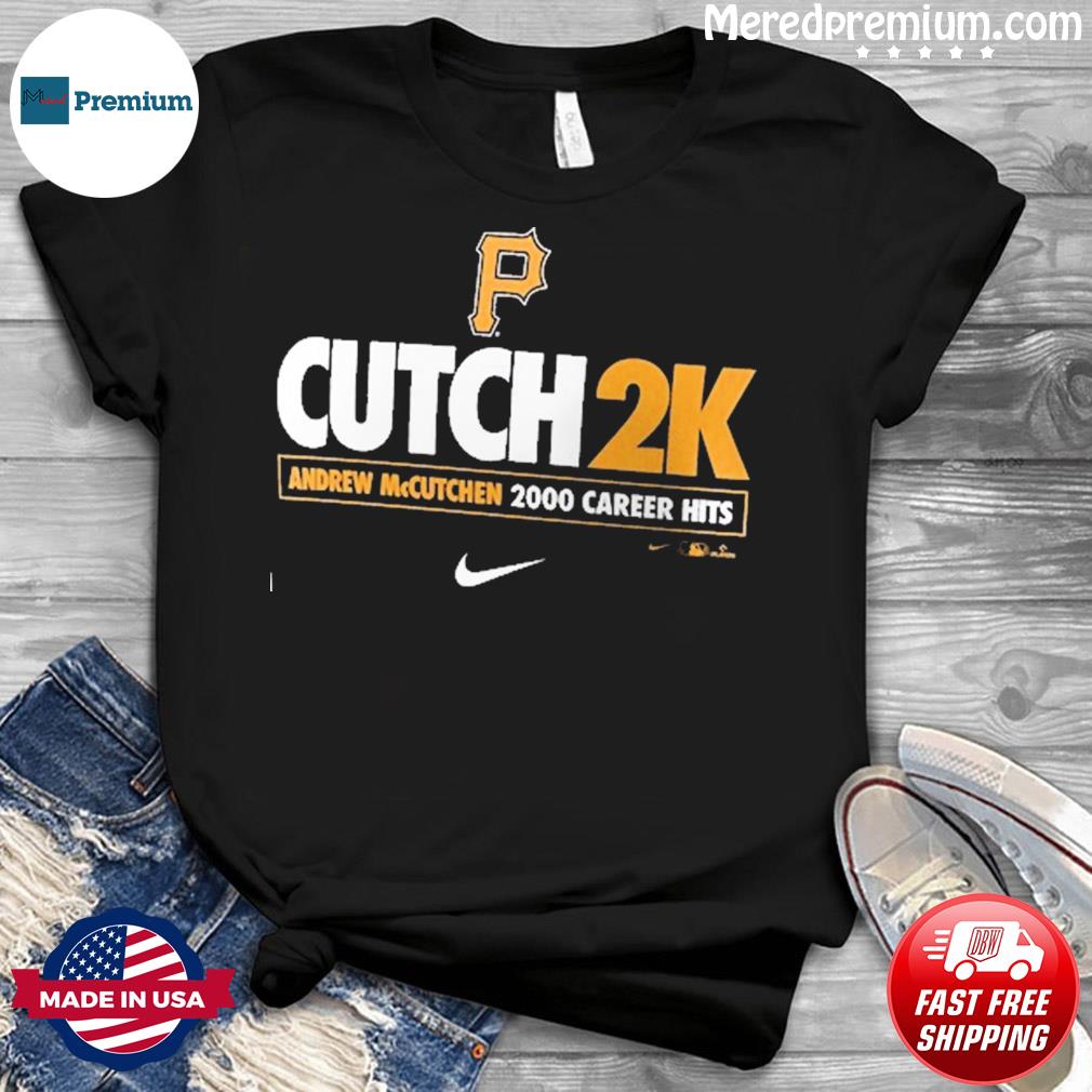 Pittsburgh Pirates Andrew McCutchen on career hit no. 2,000 shirt, hoodie,  sweater, long sleeve and tank top