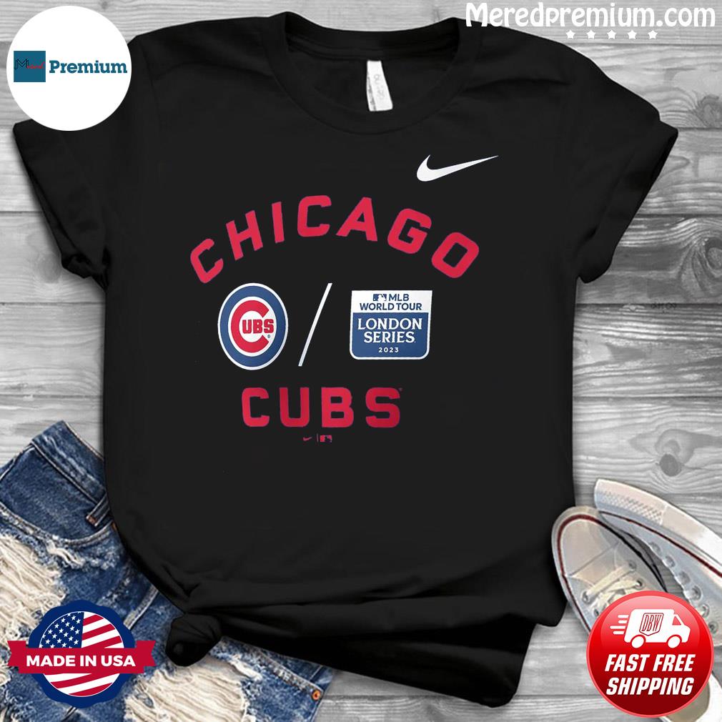 Nike Chicago Cubs 2023 MLB World Tour London Series Shirt, hoodie