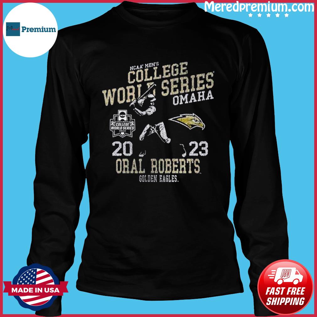 ORU Golden Eagles NCAA Men's College World Series Championship 2023 Omaha  Shirt, hoodie, sweater, long sleeve and tank top