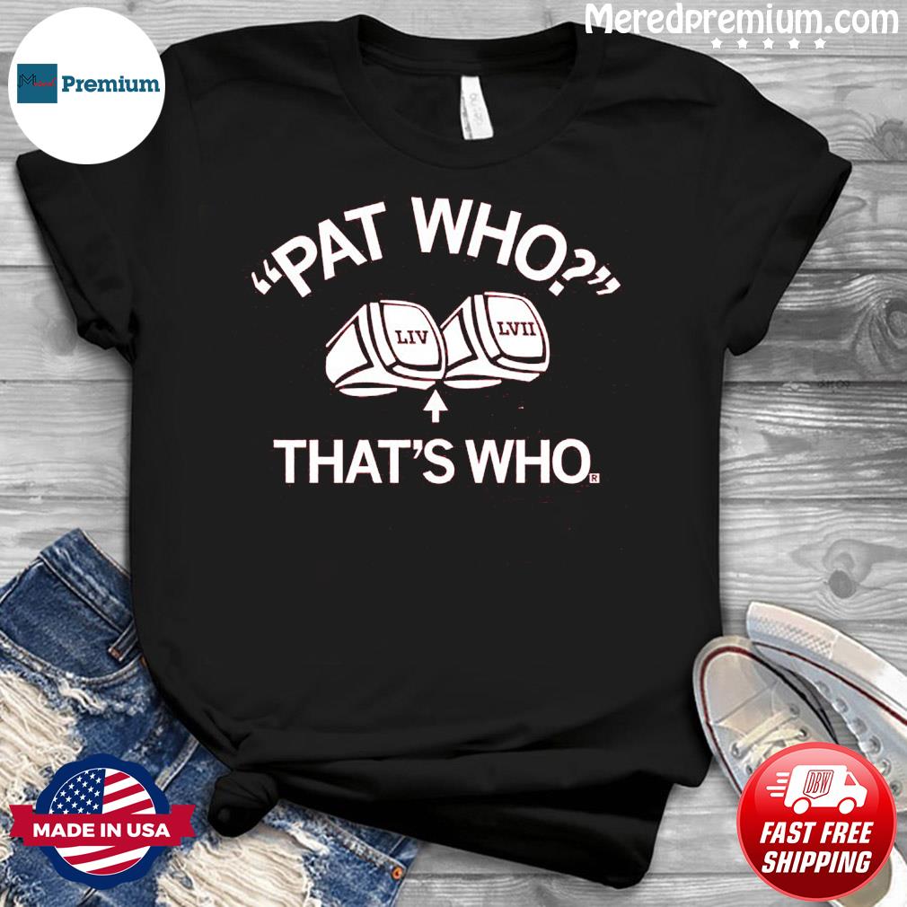 Patrick Mahomes That's Who Shirt, hoodie, sweater, long sleeve and