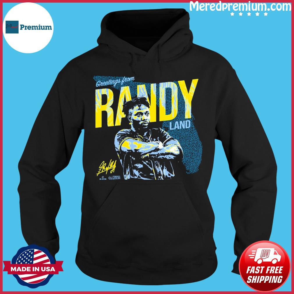 Randy Arozarena Greetings From Randy Land shirt, hoodie, sweater, long  sleeve and tank top