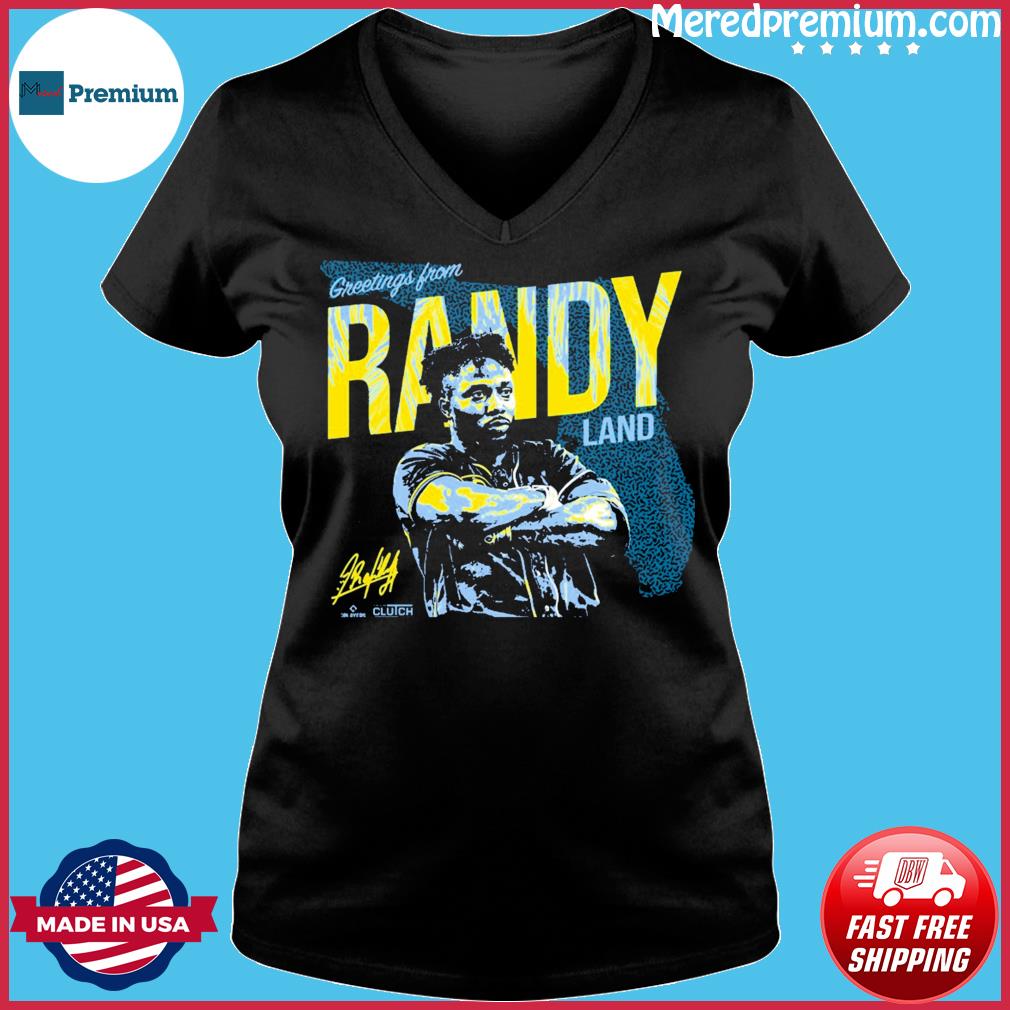 Randy Arozarena Greetings From Randy Land shirt, hoodie, sweater, long  sleeve and tank top