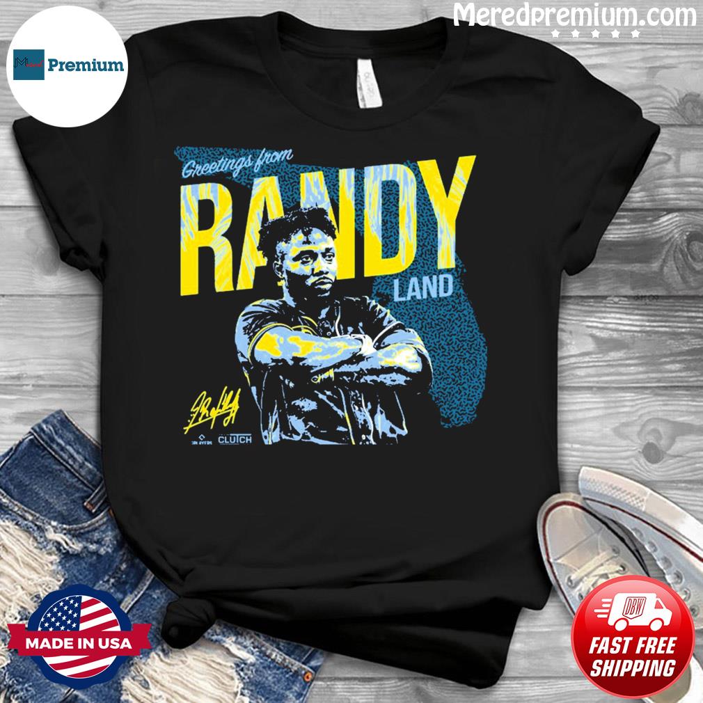 Randy Arozarena Greetings From Randy Land shirt, hoodie, sweater, long  sleeve and tank top