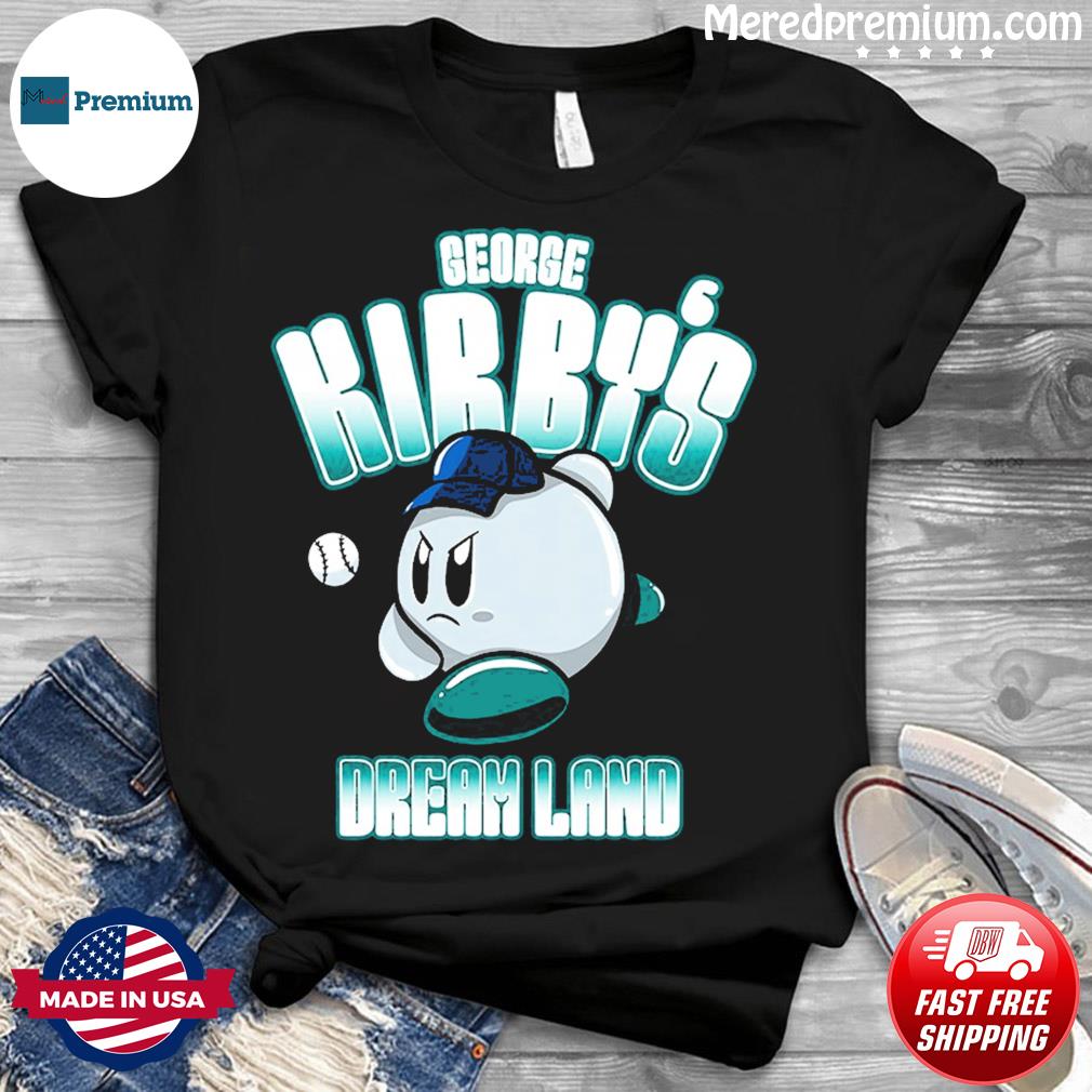 Official Seattle mariners george kirby dream land T-shirt, hoodie, tank top,  sweater and long sleeve t-shirt