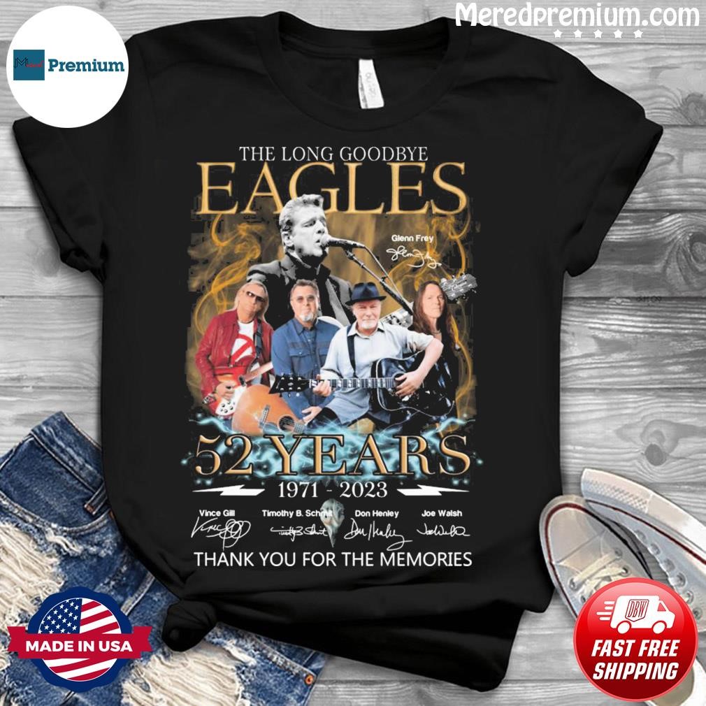 Eagles The Long Goodbye Rock Band Shirt, hoodie, sweater, long