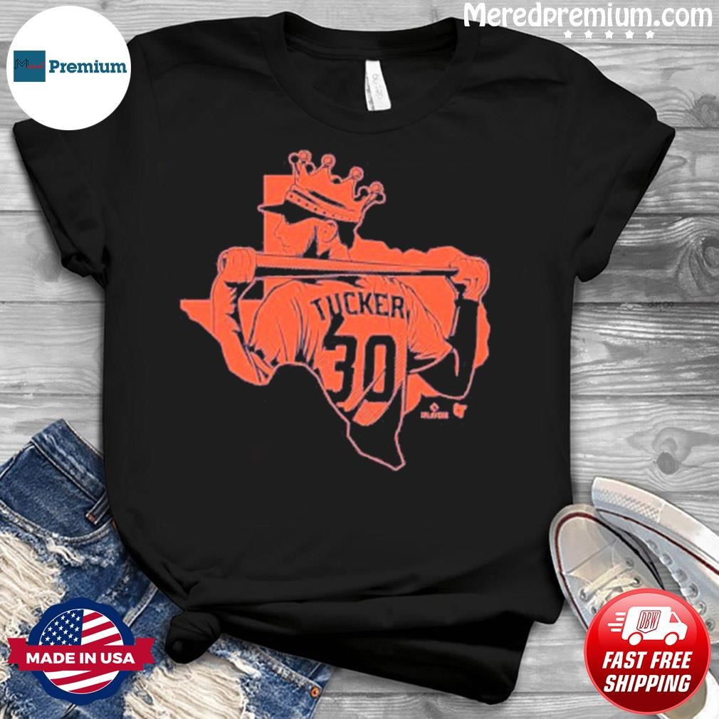 Houston Astros Kyle Tucker King of Texas Shirt, hoodie, sweater