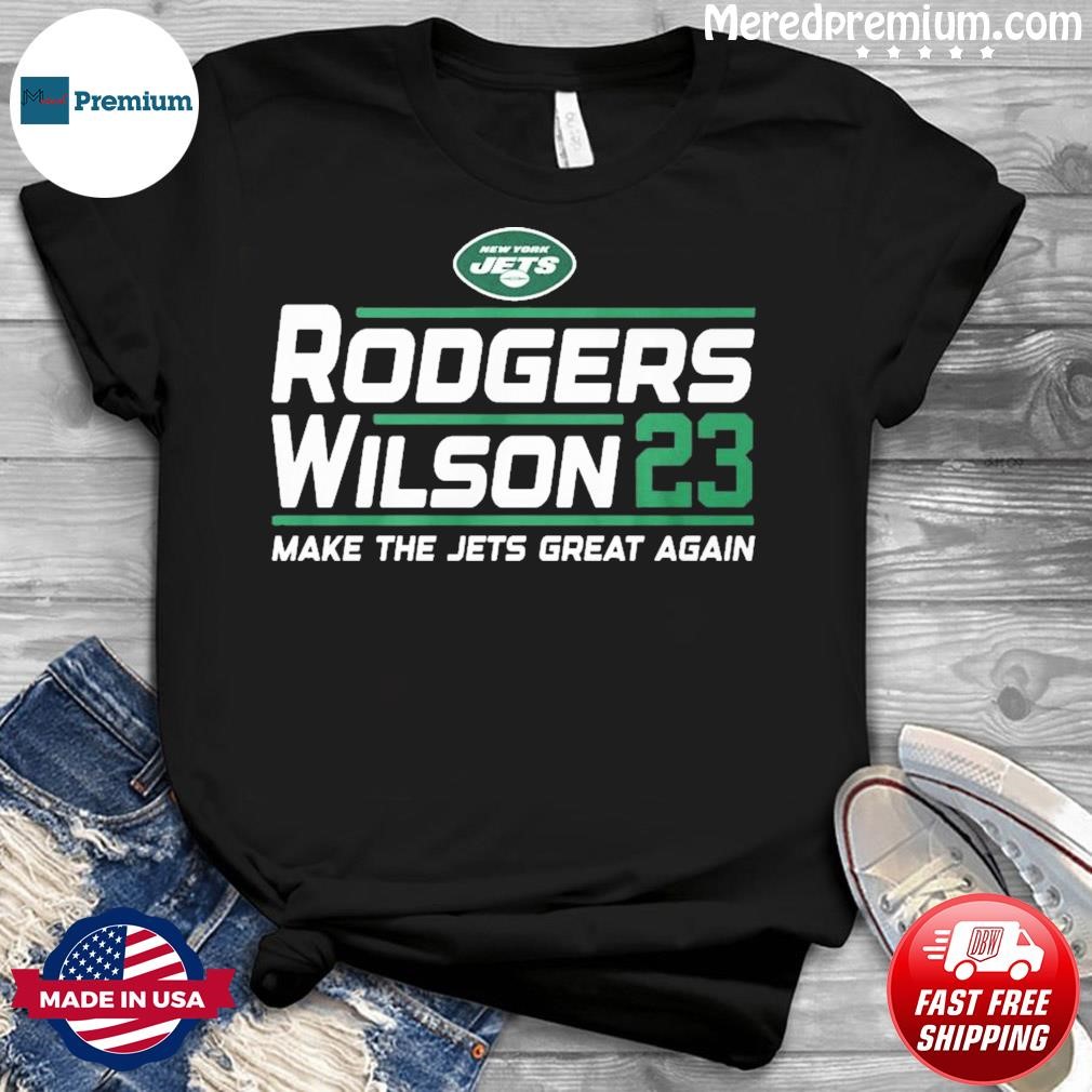 New York Jets Aaron Rodgers Zach Wilson 2023 Make The Jets Great Again  Shirt - Shibtee Clothing