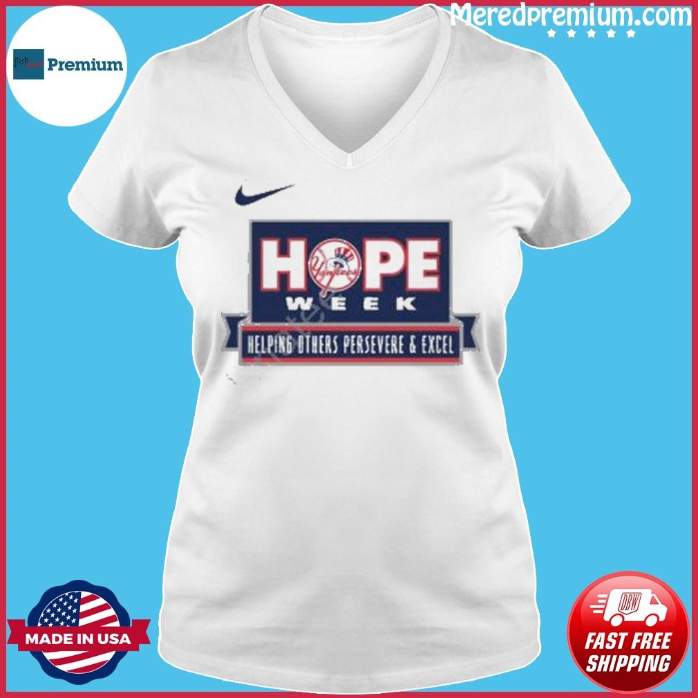 Yankees Hope Week Helping Others Persevere and Excel shirt, hoodie