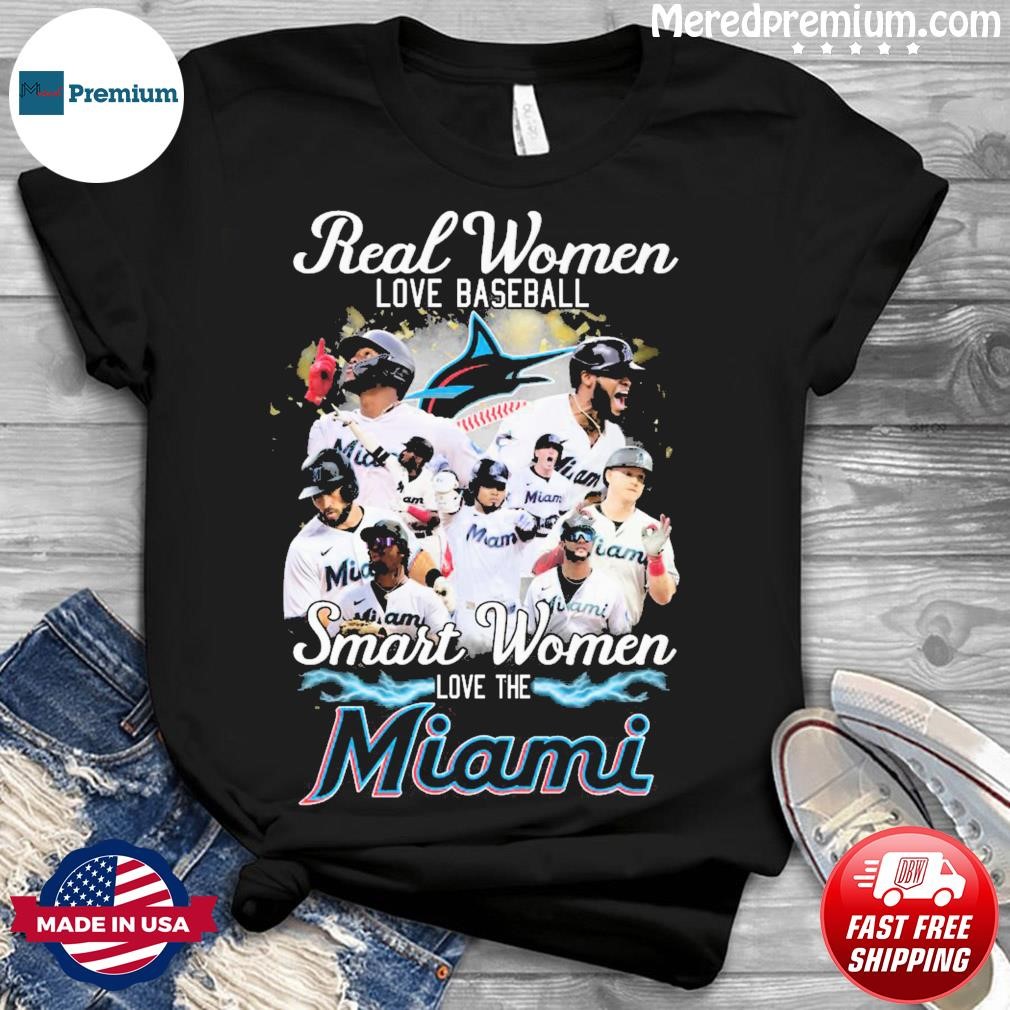 Official Real women love baseball smart women love the miamI