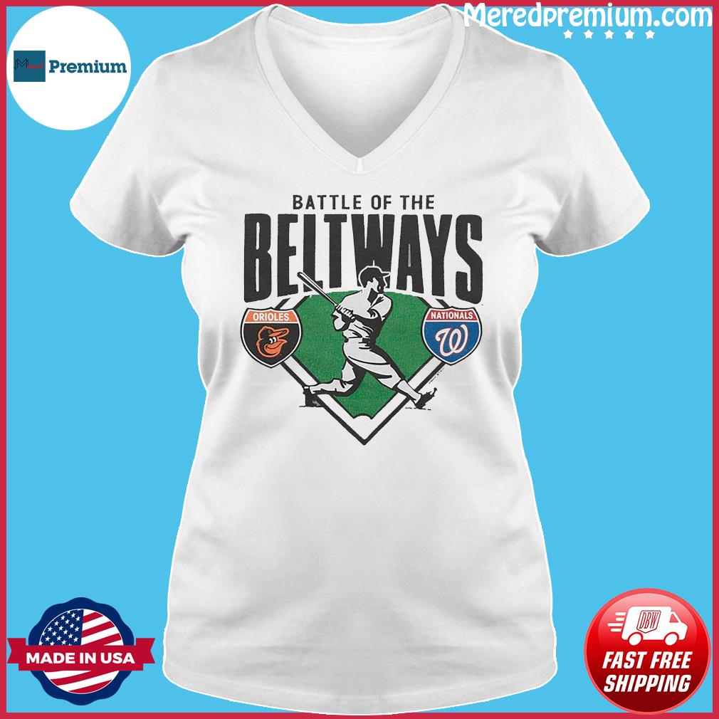 Battle Of The Beltways Baltimore Orioles Vs Washington Nationals Shirt,  hoodie, sweater, long sleeve and tank top
