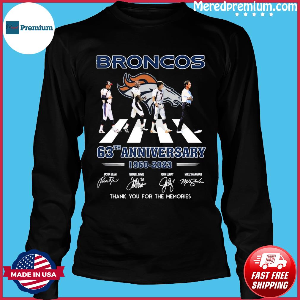 The Broncos 63rd anniversary 1960 - 2023 thank you for the memories  signatures shirt, hoodie, sweater, long sleeve and tank top