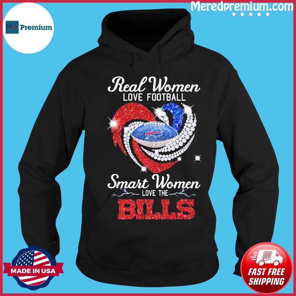 Official real Women love football smart Women love the Buffalo Bills heart  diamond shirt, hoodie, sweater, long sleeve and tank top