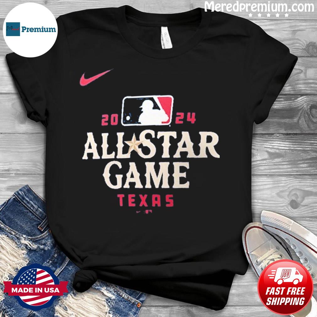 Official 2024 MLB All-Star Game Texas Nike T-Shirt, hoodie