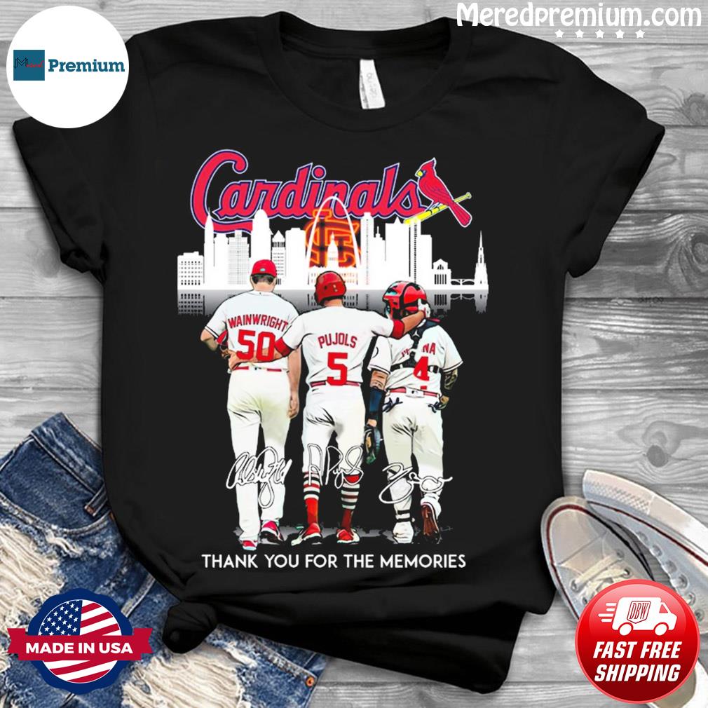 St. Louis Cardinals Wainwright Pujols And Molina Thank You For The Memories  signatures shirt, hoodie, sweater, long sleeve and tank top