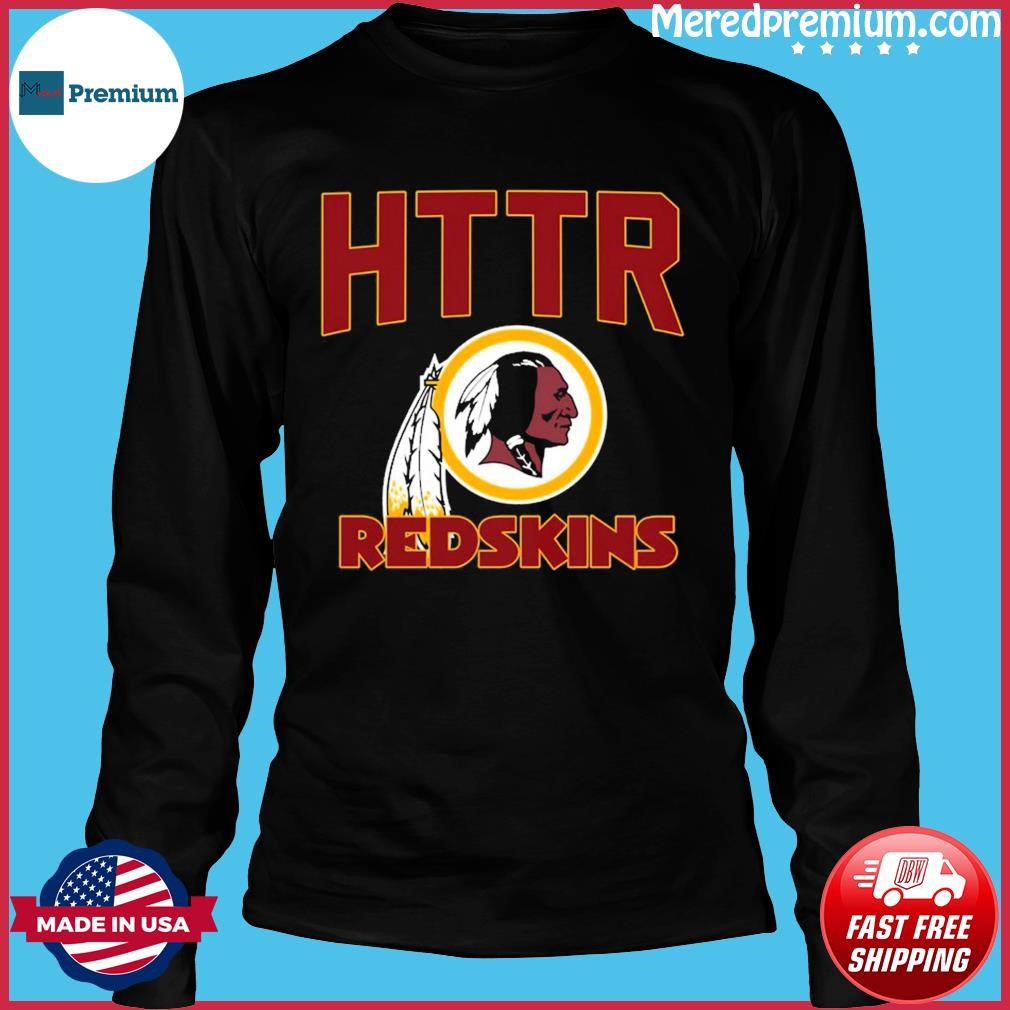 Official Httr Washington Redskins Forever Shirt, hoodie, sweater, long  sleeve and tank top