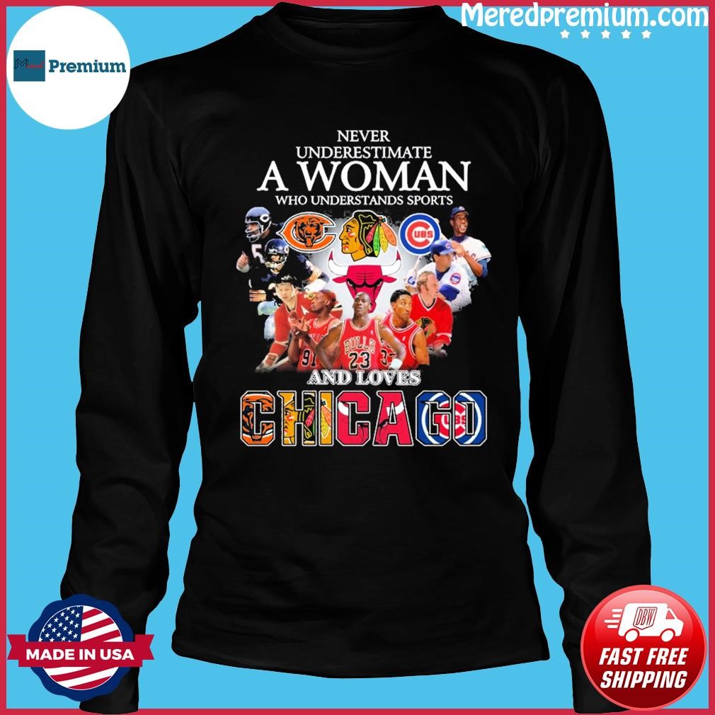 Never Underestimate A Woman Who Understands Baseball And Loves Chicago Cubs  UBS T Shirt