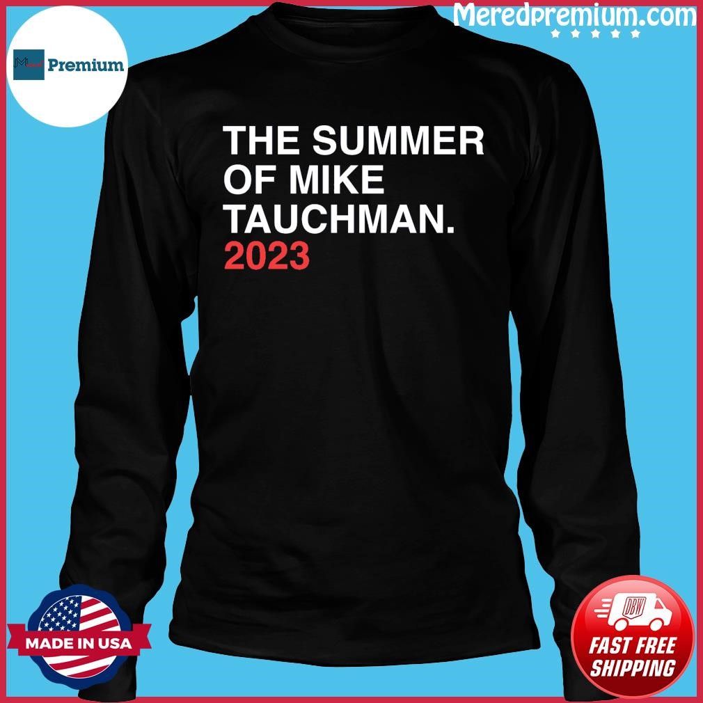 The Summer Of Mike Tauchman 2023 Shirt - Peanutstee