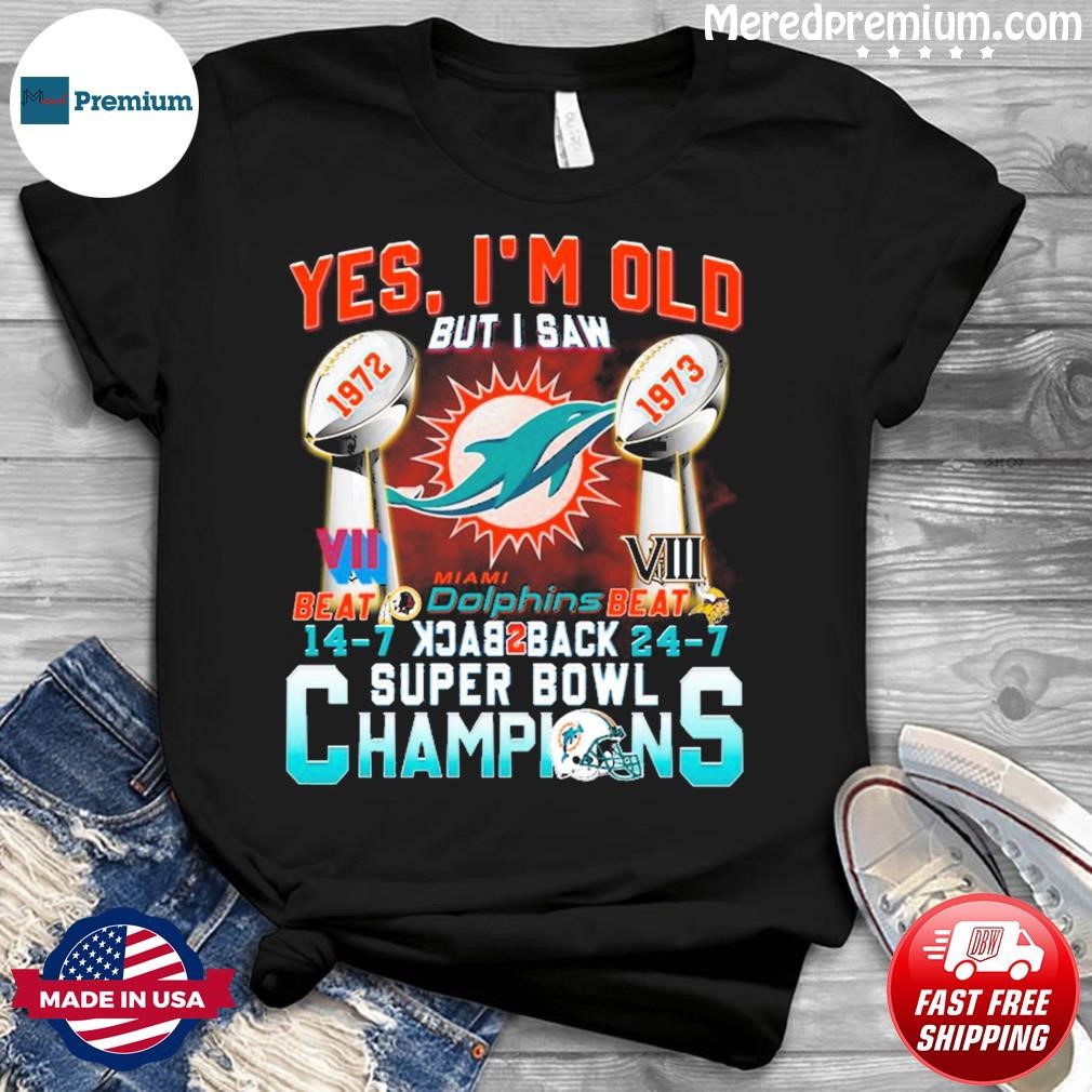 Yes I'm old but I saw Green Bay Packers super bowl champions shirt, hoodie,  sweater, long sleeve and tank top